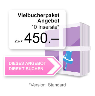 Vielbucherpaket Angebot - 10 Inserate CHF 450.-